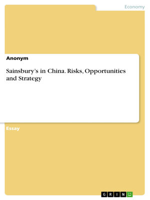 cover image of Sainsbury's in China. Risks, Opportunities and Strategy